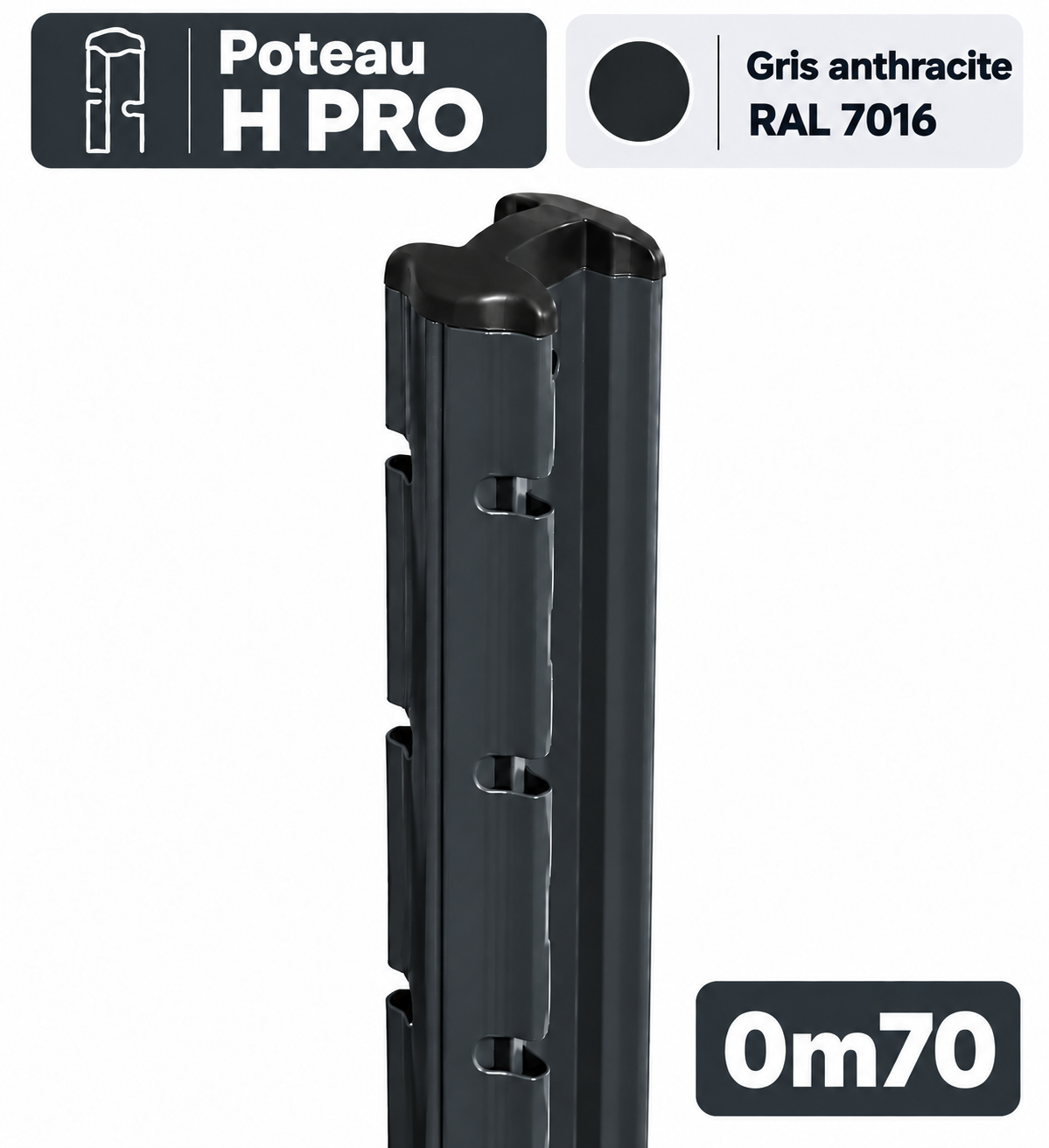 Poteau H PRO 0m70 gris