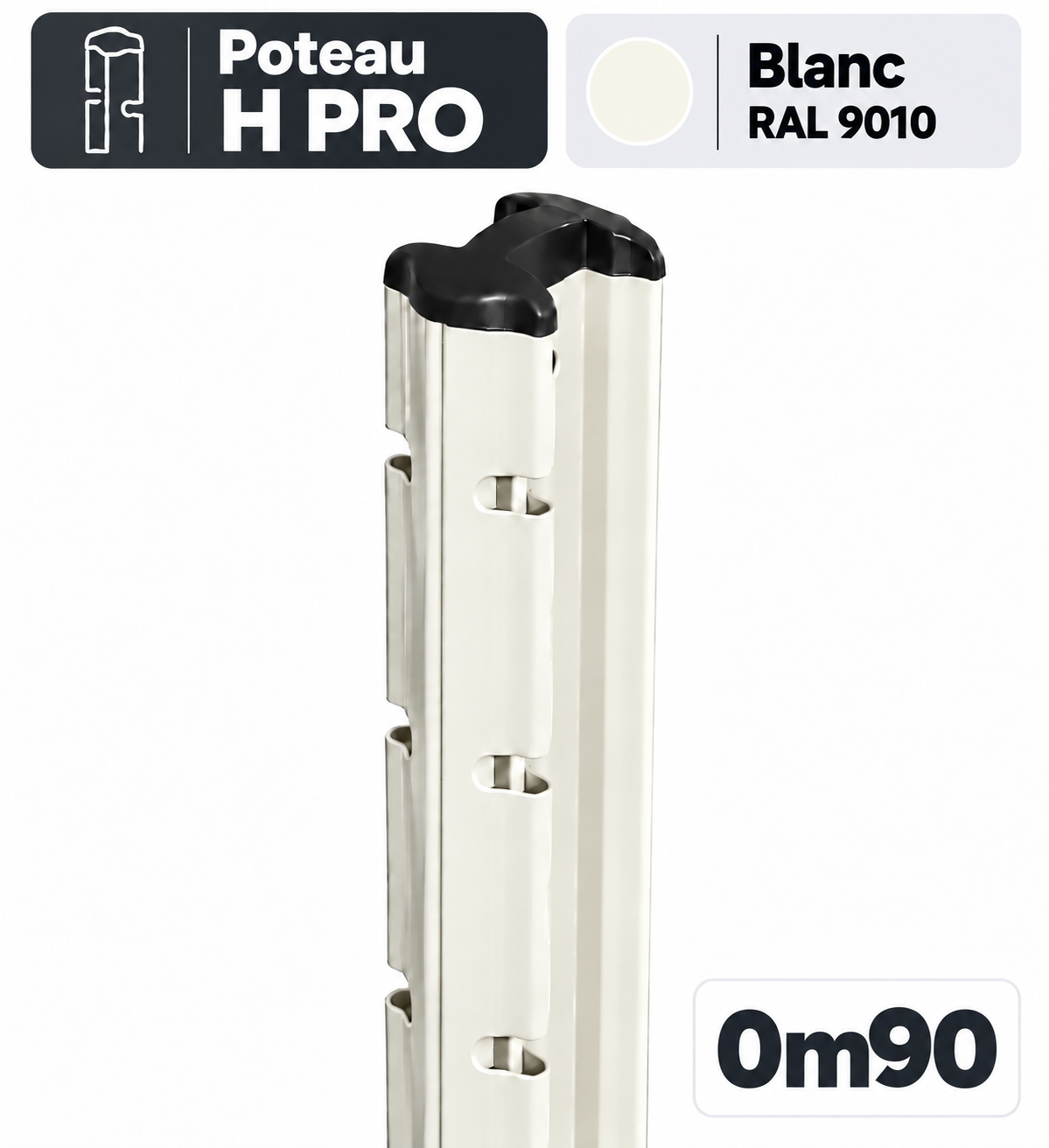 Poteau H PRO 0m90 blanc