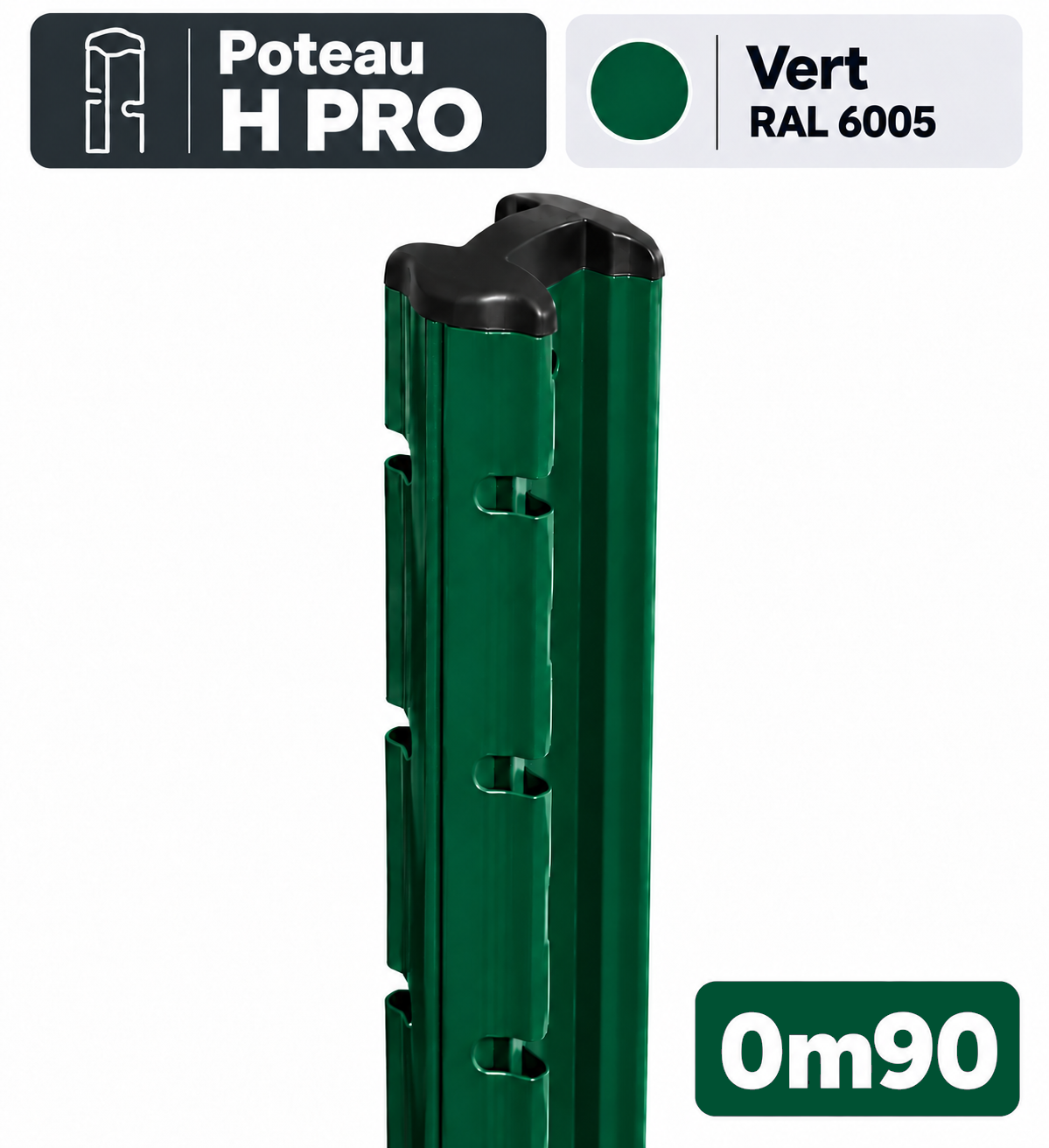 Poteau H PRO 0m90 vert
