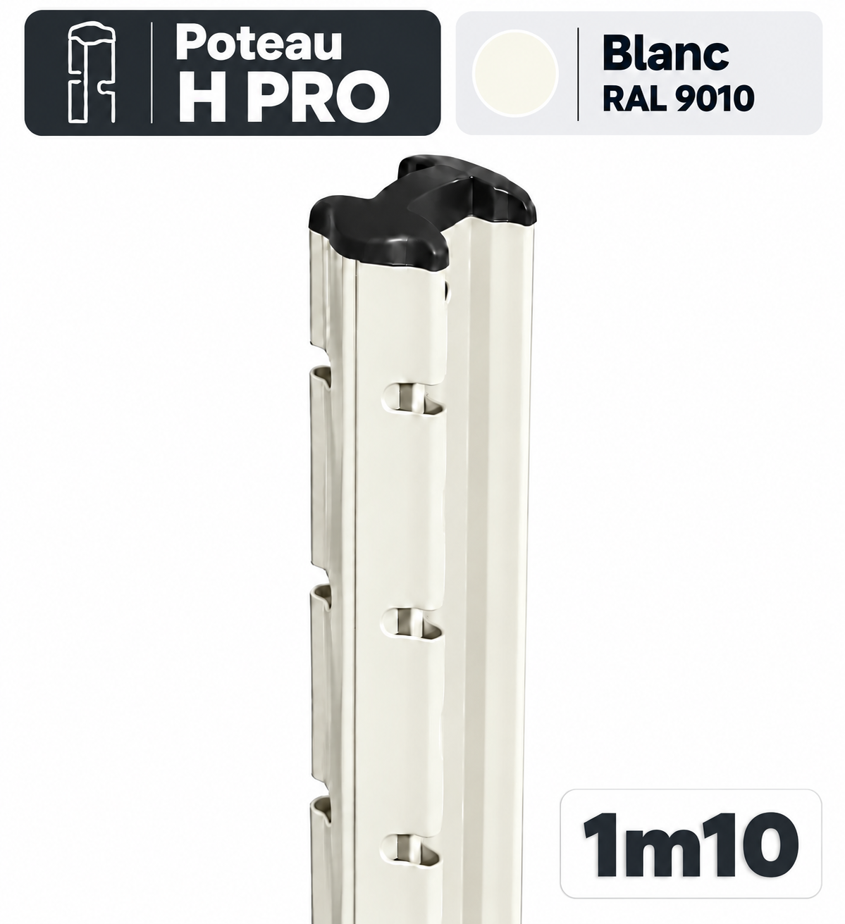 Poteau H PRO 1m10 blanc